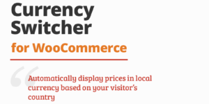 Aelia Currency Switcher for WooCommerce 4.13.7.220501