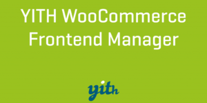 Yith Frontend Manager For Woocommerce Premium 2.6.21