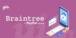 YITH PayPal Braintree for WooCommerce Premium 1.3.1