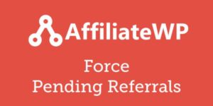 AffiliateWP Force Pending Referrals Add-On 1.1.1