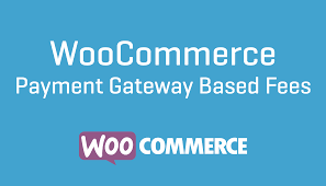 Woocommerce Payment Gateway Based Fees 3.2.5