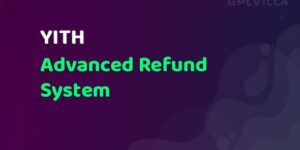 Yith Woocommerce Advanced Refund System Premium 1.9.0