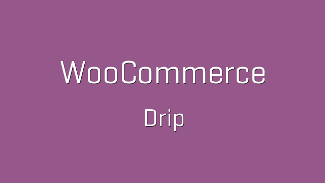 Woocommerce Drip 1.2.33